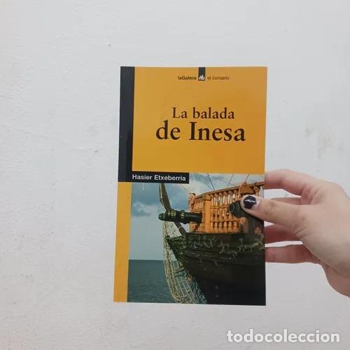 Libri di seconda mano: La balada de Inesa - Hasier Etxeberria