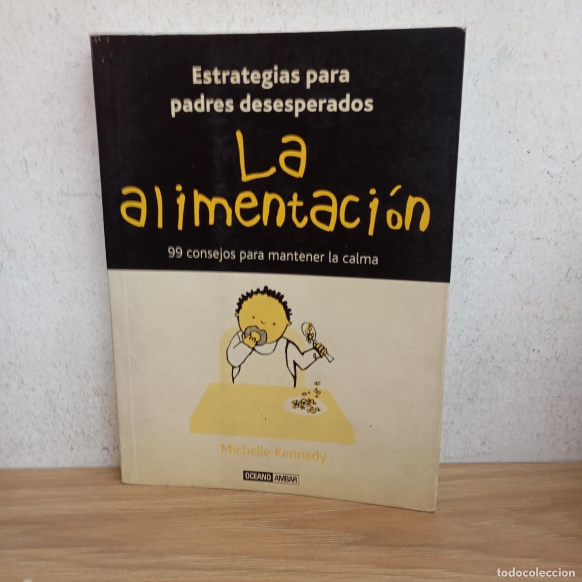 B&uuml;cher: La alimentaci&oacute;n - Michelle Kennedy