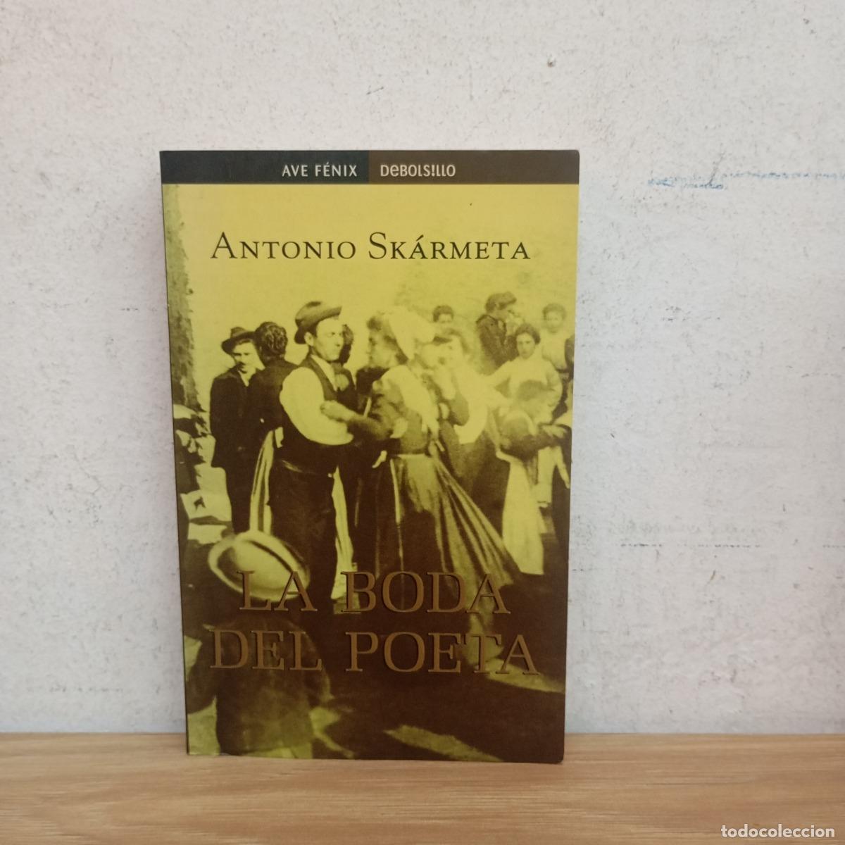 Libros: La boda del poeta - Antonio Sk&aacute;rmeta
