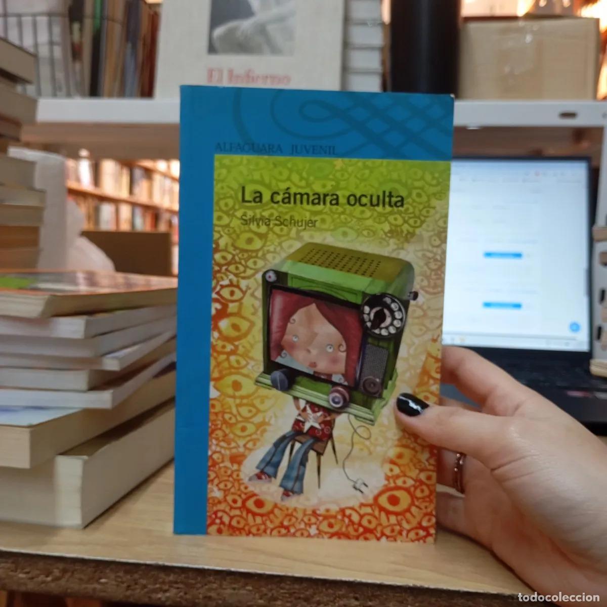 B&uuml;cher: La camara oculta - Silvia Schujer