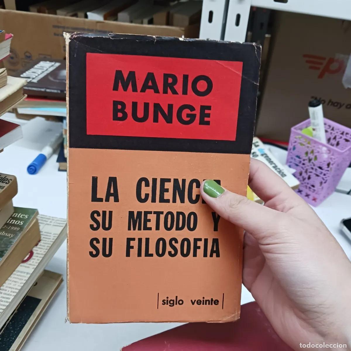 Libros: La ciencia, su metodo y su filosofia (det.) - Mario Bunge