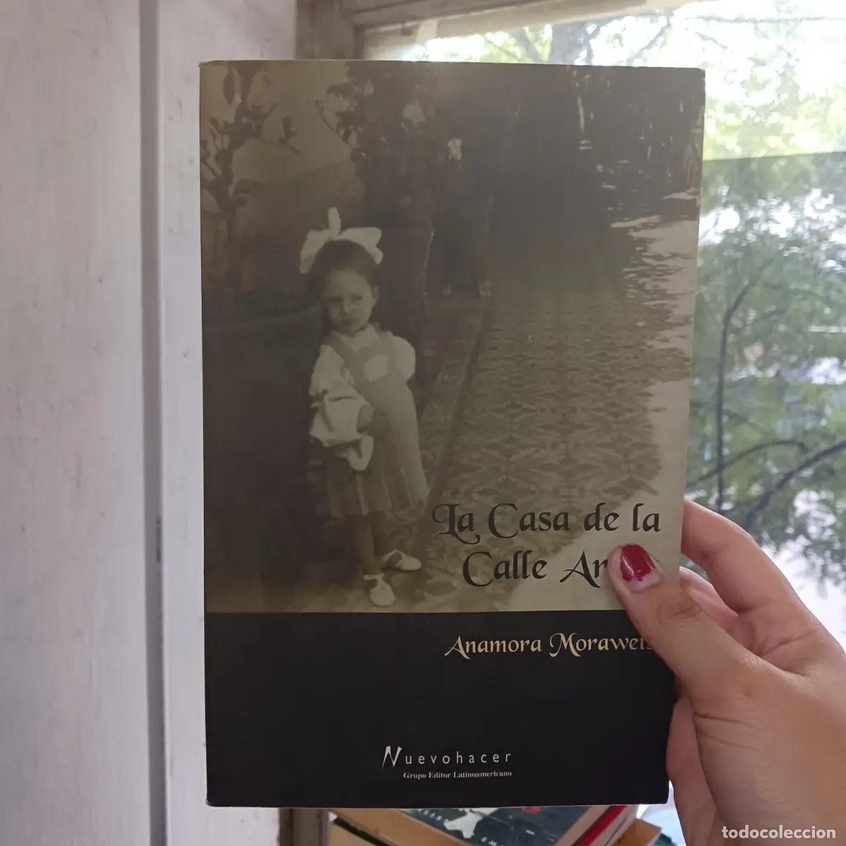 Libri di seconda mano: La casa de la calle Arcos - Anamora Morawetz