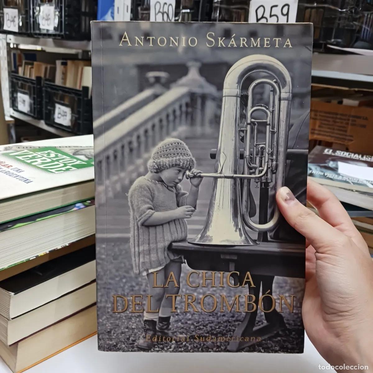 Libri di seconda mano: La chica del trombon - Antonio Skarmeta