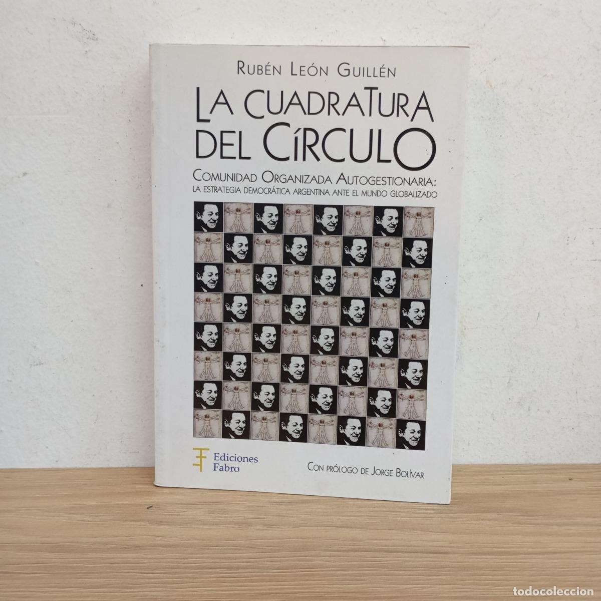 Libros: La cuadratura del c&iacute;rculo - Rub&eacute;n Le&oacute;n Guill&eacute;n - Foto 1