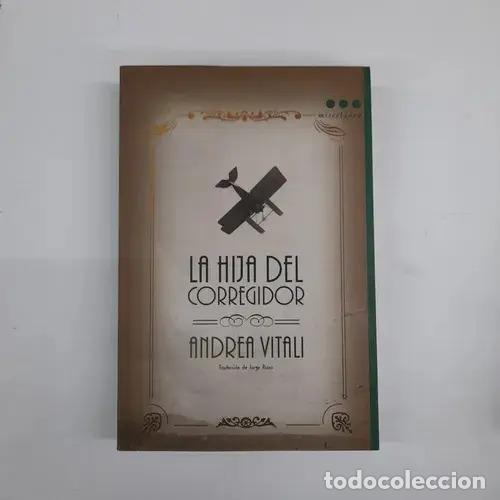 Libros: La hija del corregidor - Andrea Vitali