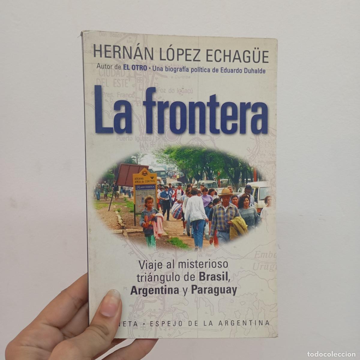 Libros: La frontera - Hern&aacute;n L&oacute;pez Echag&uuml;e - Foto 1