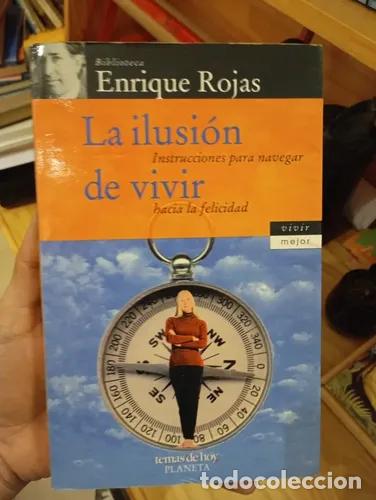 Libri di seconda mano: La ilusi&oacute;n de vivir - Enrique Rojas