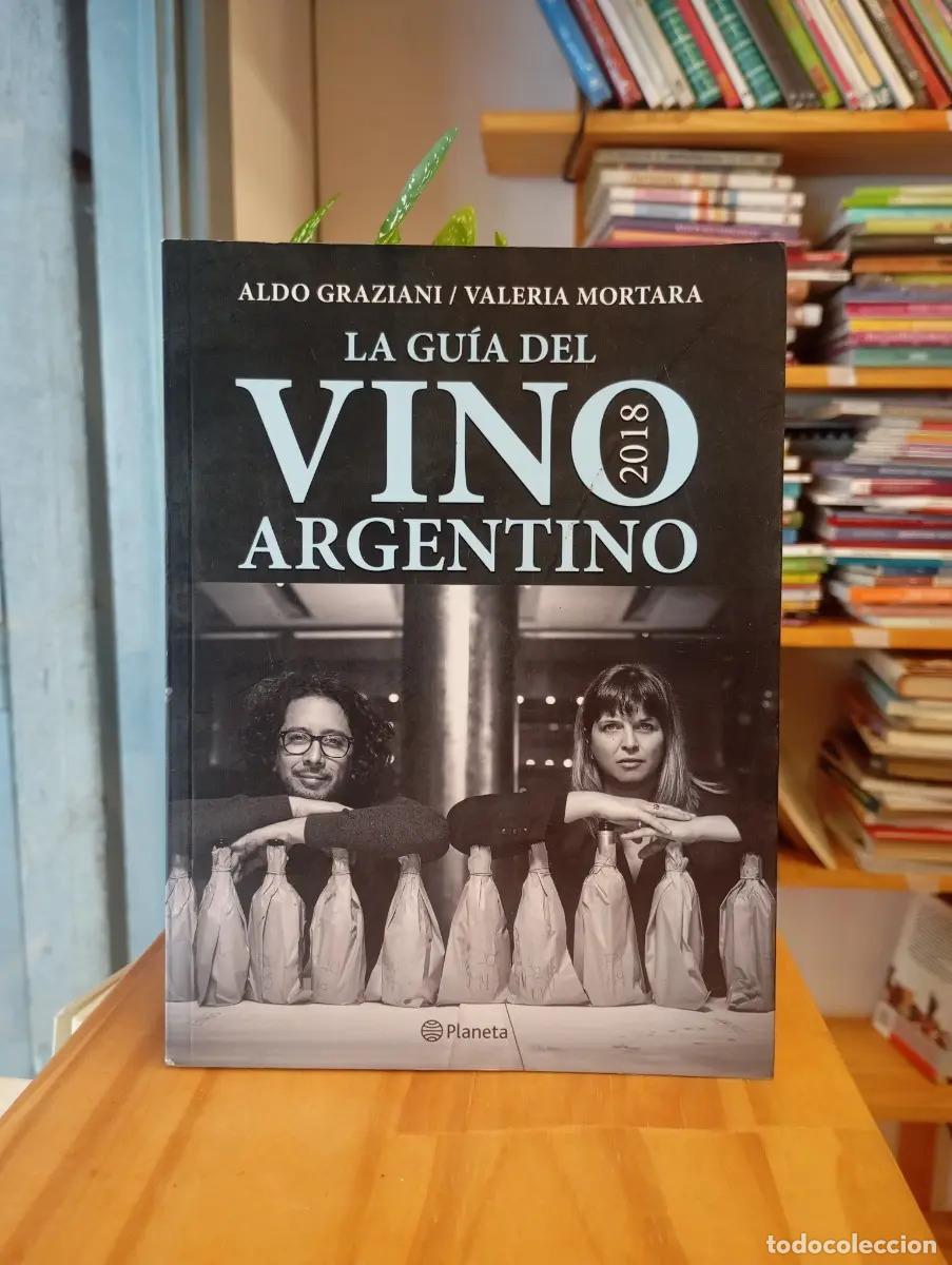 Libros: La guia del vino argentino 2018 - Aldo Graziani