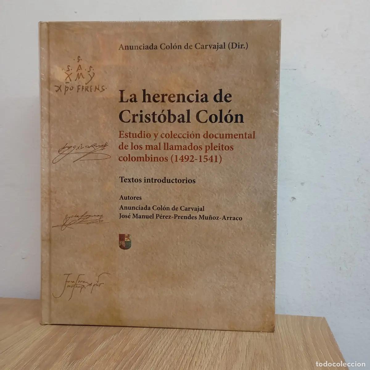 Libros: La herencia de Crist&oacute;bal Col&oacute;n tomo 4 - Anunciada Col&oacute;n de Carvajal
