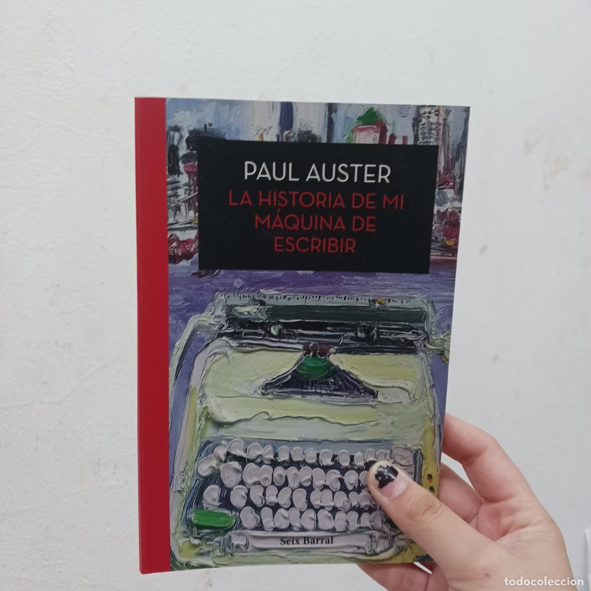 Libri di seconda mano: La historia de mi maquina de escribir - Paul Auster