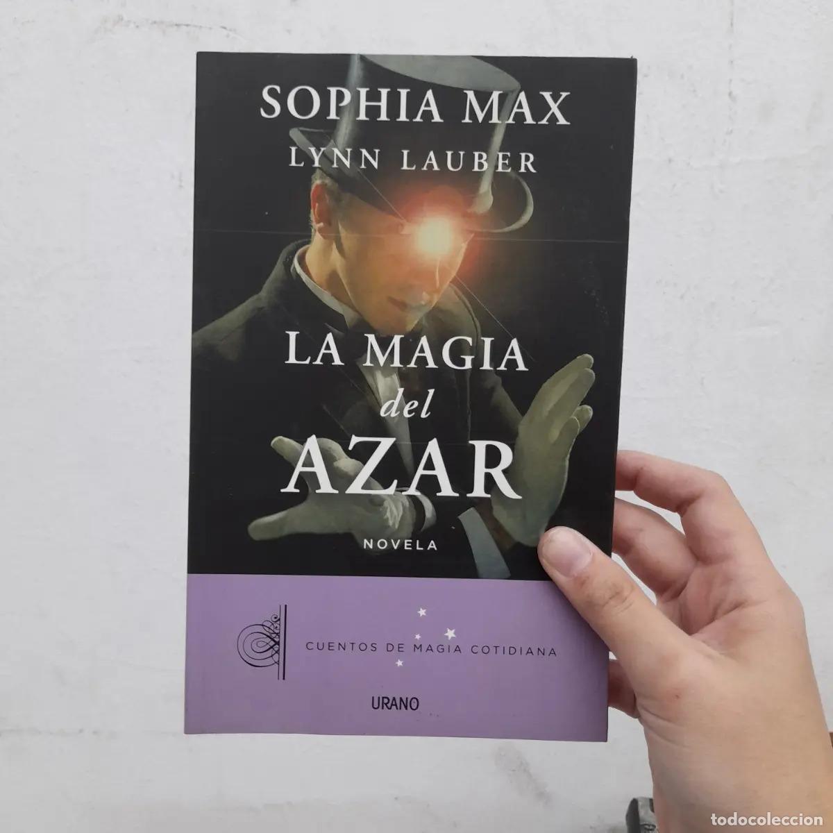 Libros: La magia del azar - Sophia Max, Lynn Lauber