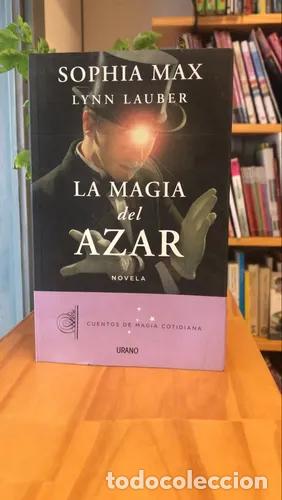 Libros: La magia del azar - Sophia Max