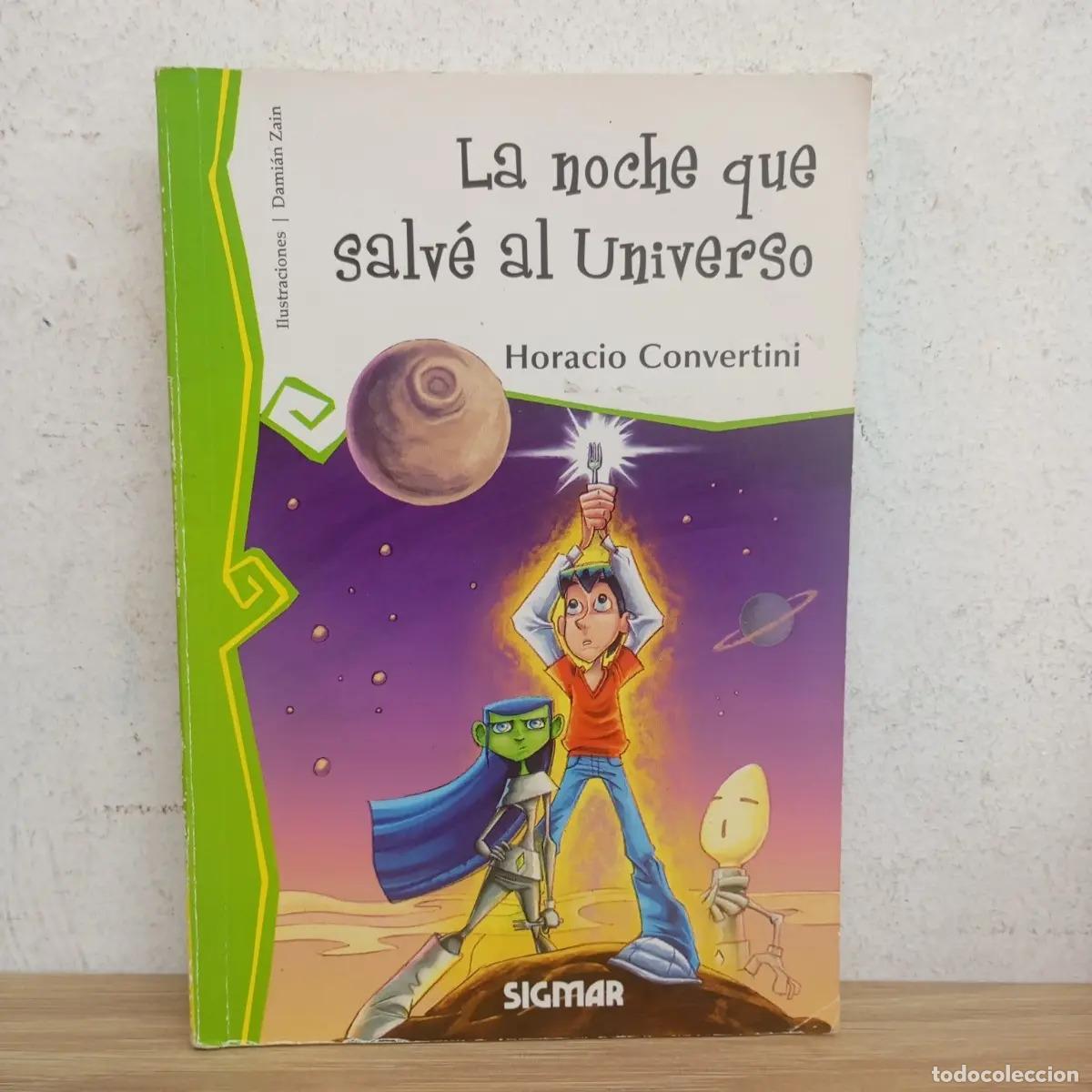 B&uuml;cher: La noche que salv&eacute; al Universo - Horacio Convertini