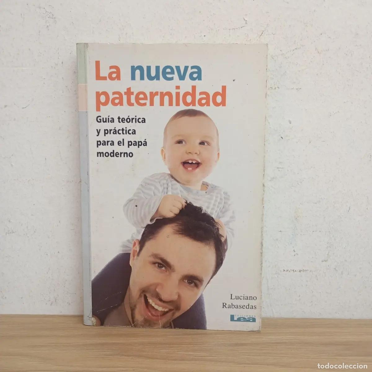 Libri di seconda mano: La nueva paternidad - Luciano Rabasedas