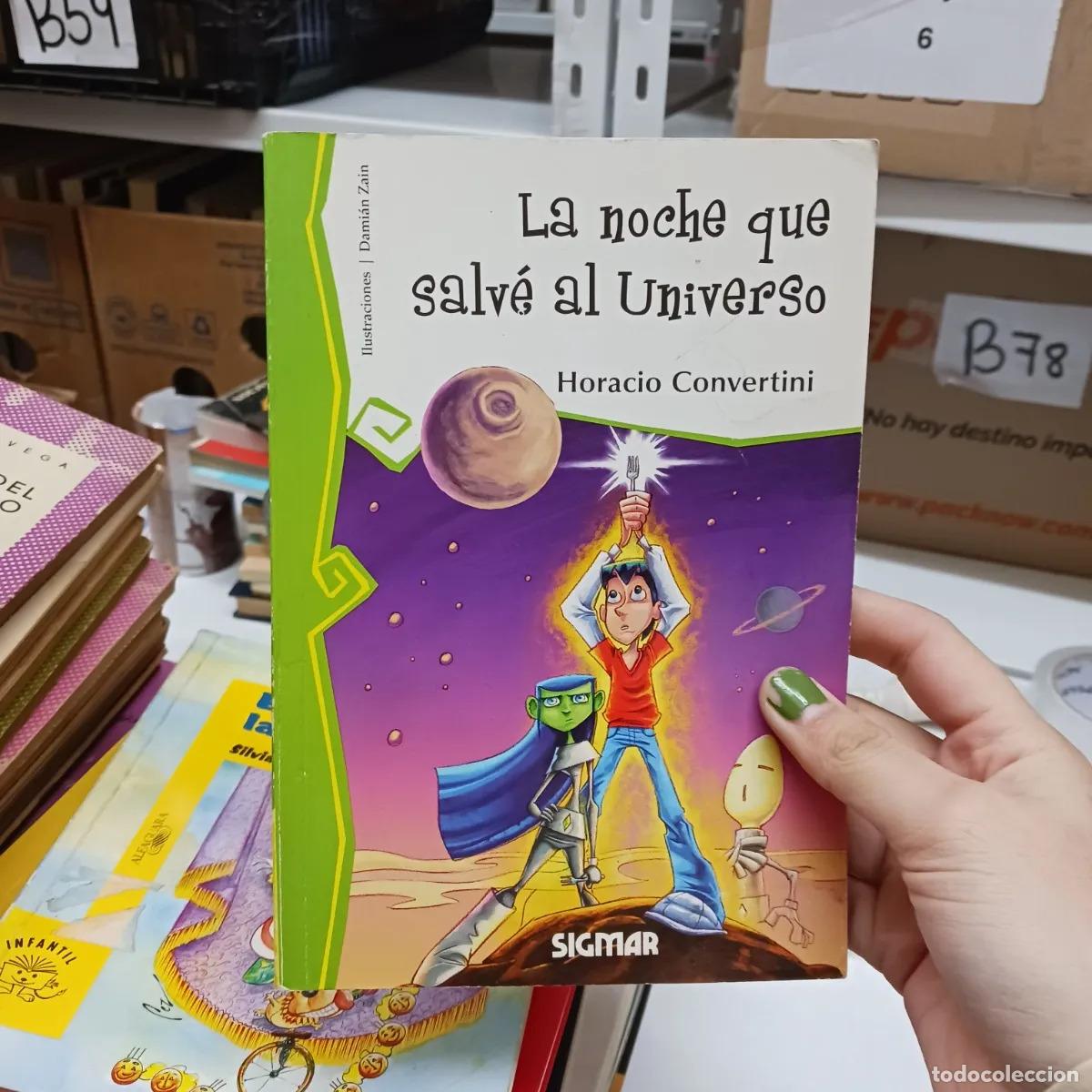 Livres: La noche que salve al universo (det.) - Horacio Convertini