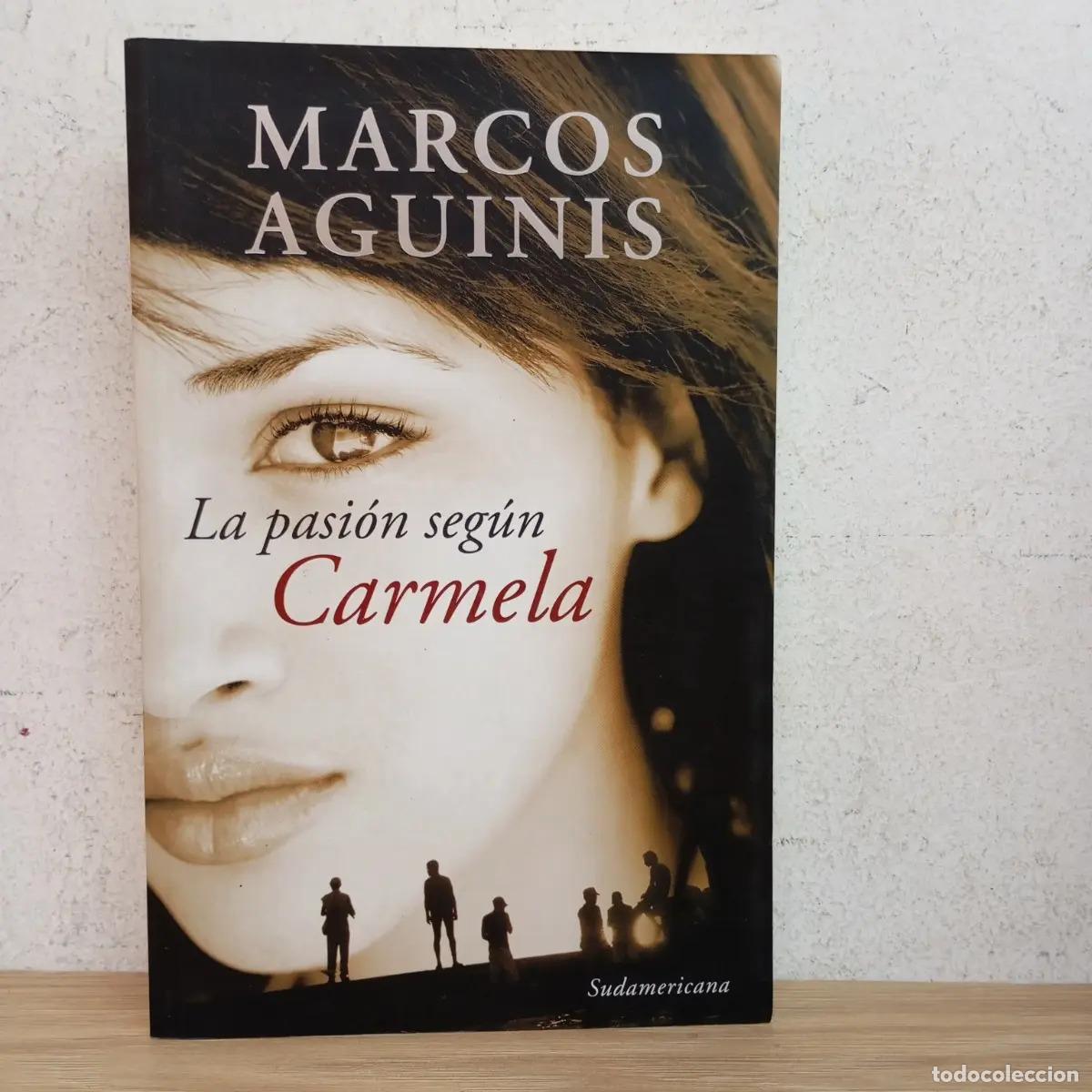 B&uuml;cher: La pasi&oacute;n seg&uacute;n Carmela - Marcos Aguinis