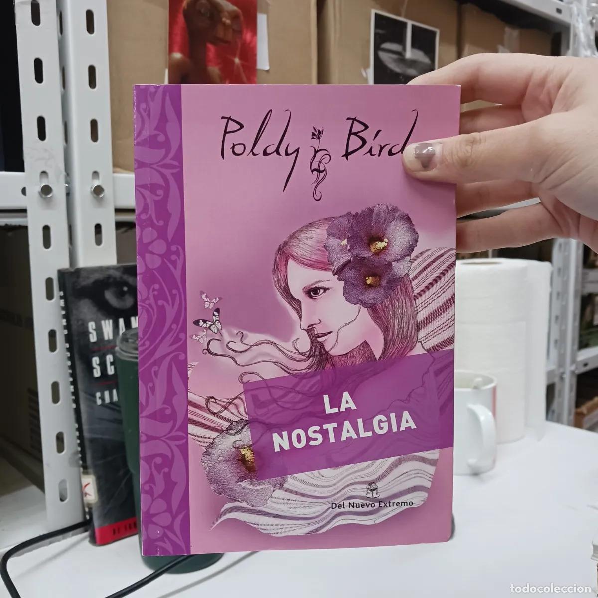 Libros: La nostalgia - Poldy Bird - Foto 1