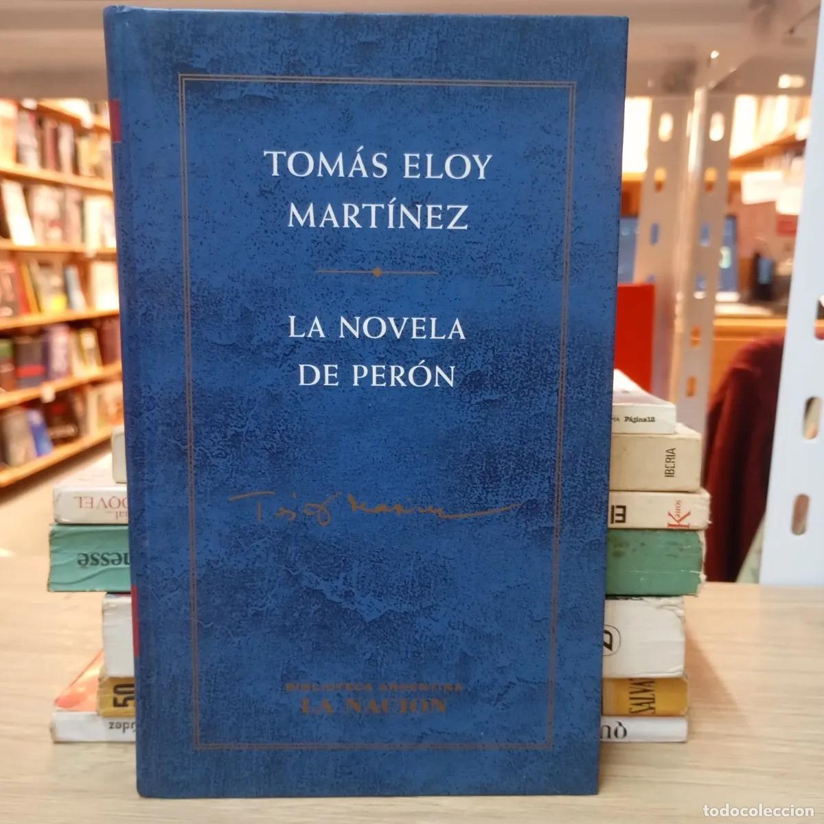 Libros: La novela de Per&oacute;n - Tom&aacute;s Eloy Mart&iacute;nez - Foto 1