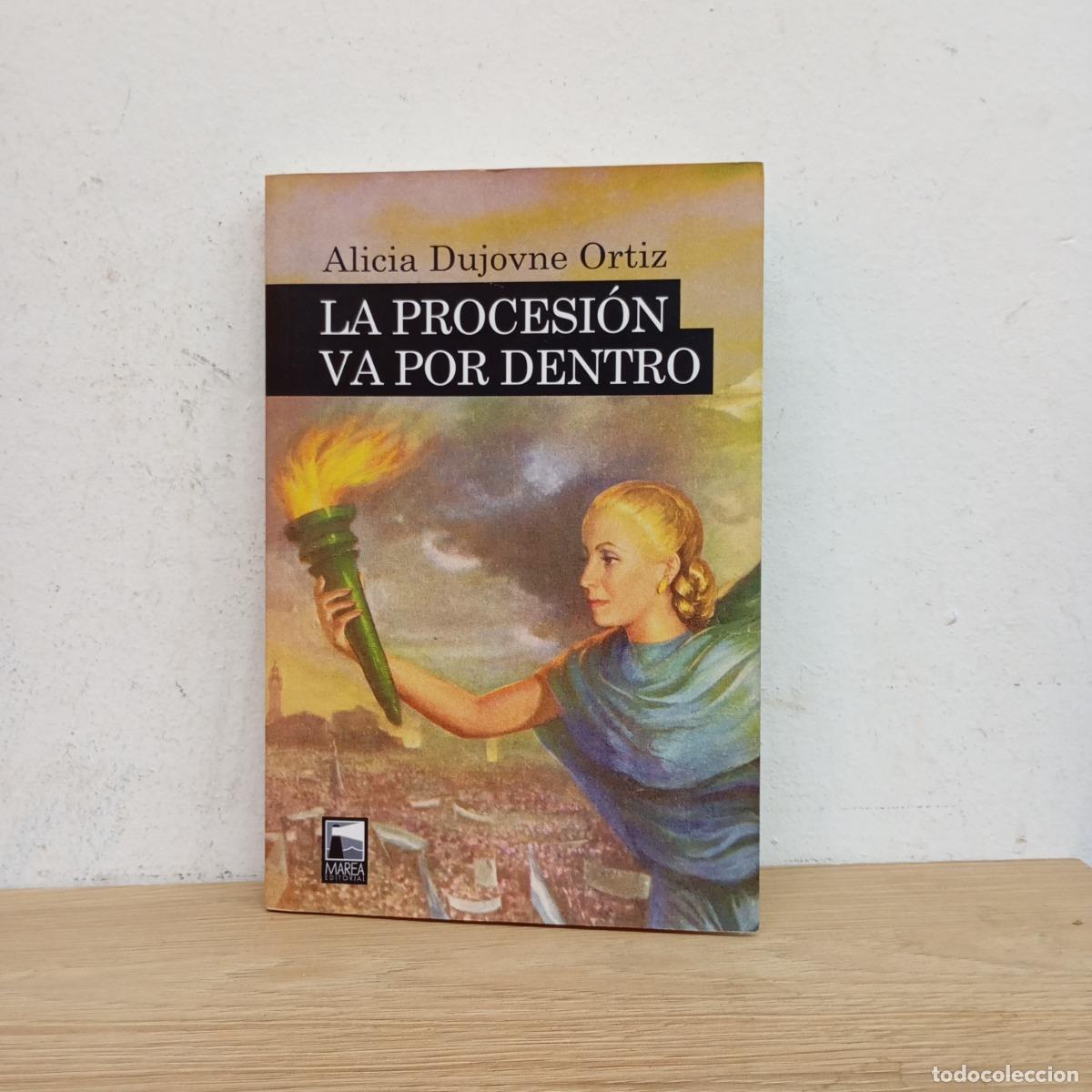 Livres: La procesi&oacute;n va por dentro - Alicia Dujovne Ortiz