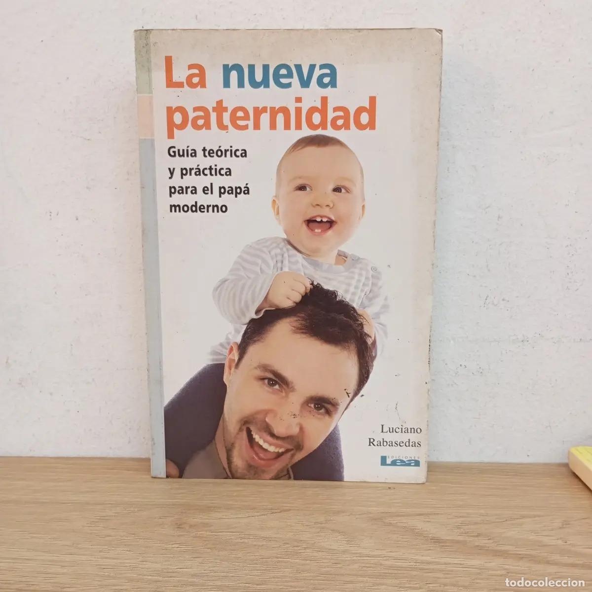 Livres: La nueva paternidad - Luciano Rabasedas