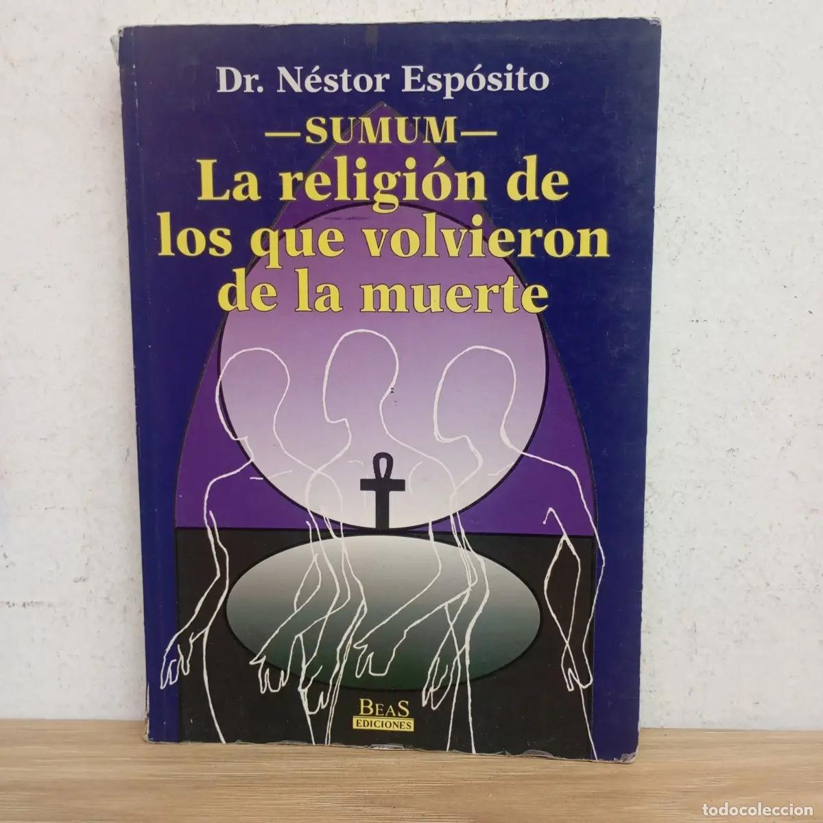 Livres: La religi&oacute;n de los que volvieron de la muerte - N&eacute;stor Esp&oacute;sito