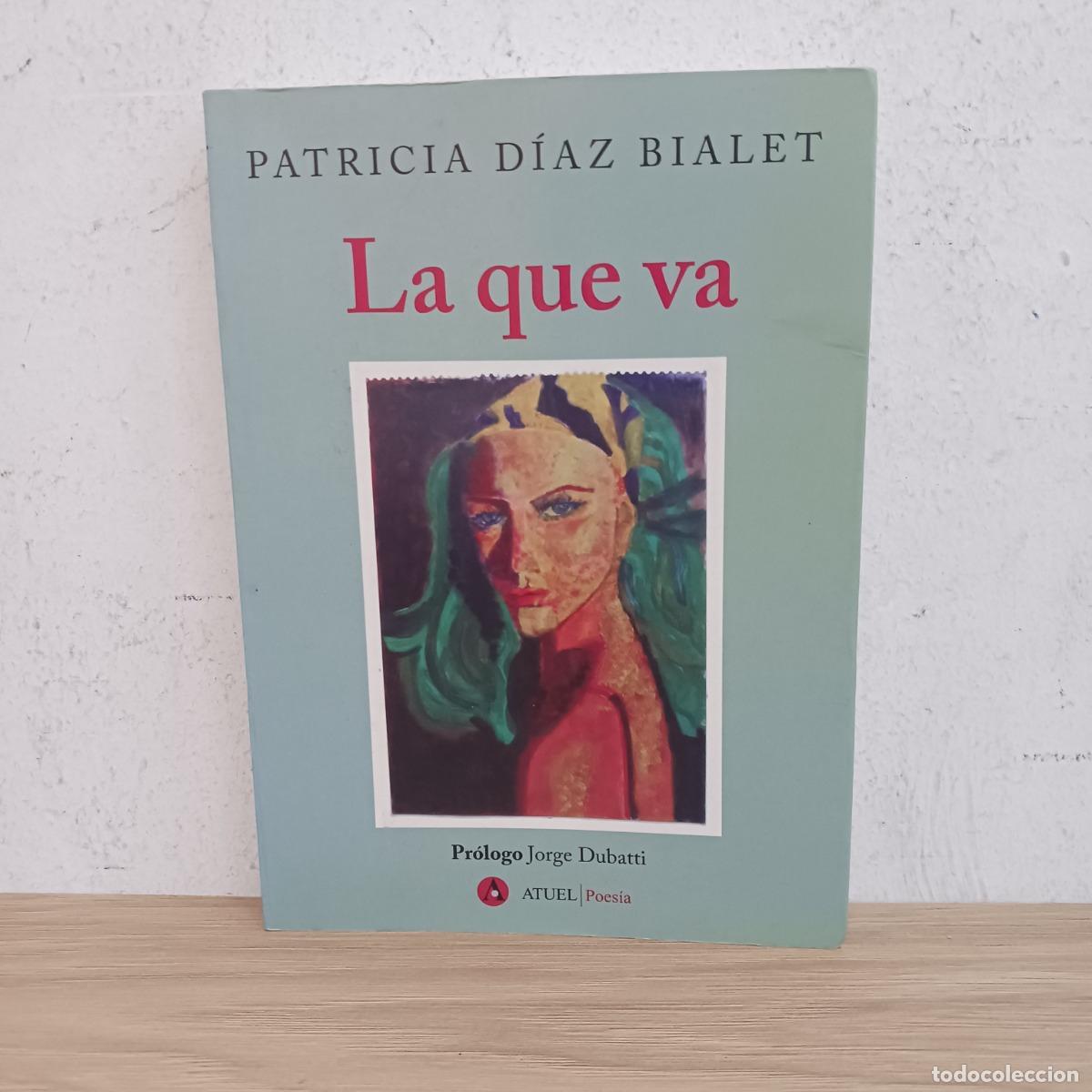 Livres: La que va - Patricia Diaz Bialet