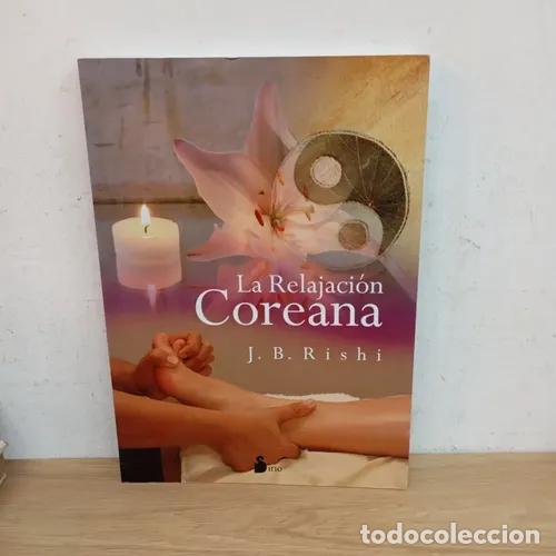 Livres: La relajaci&oacute;n coreana - J. B. Rishi