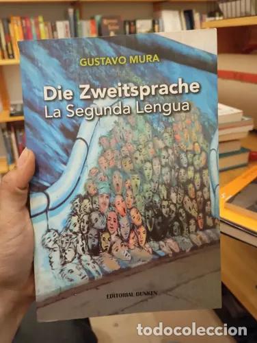Livres: La segunda lengua - Gustavo Mura