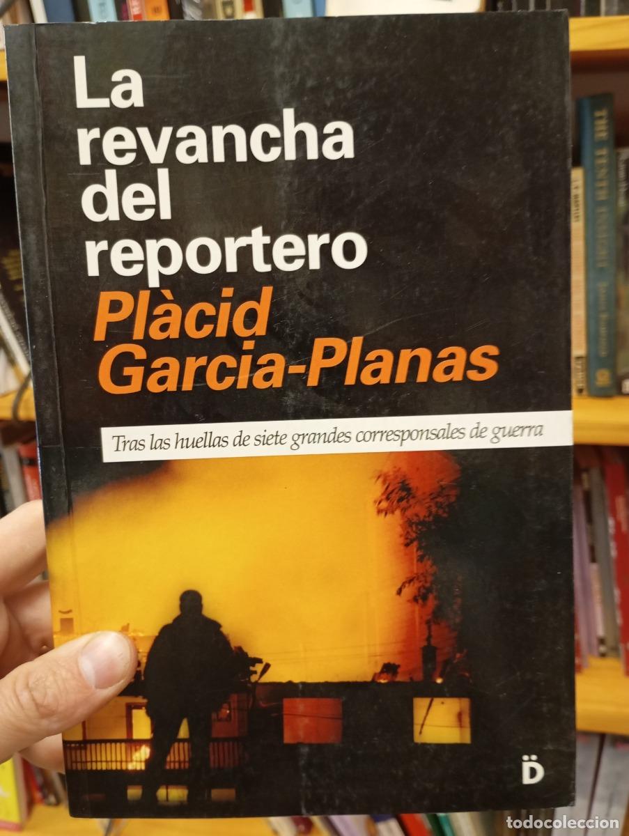Livres: La revancha del reportero - P. Garcia-Planas