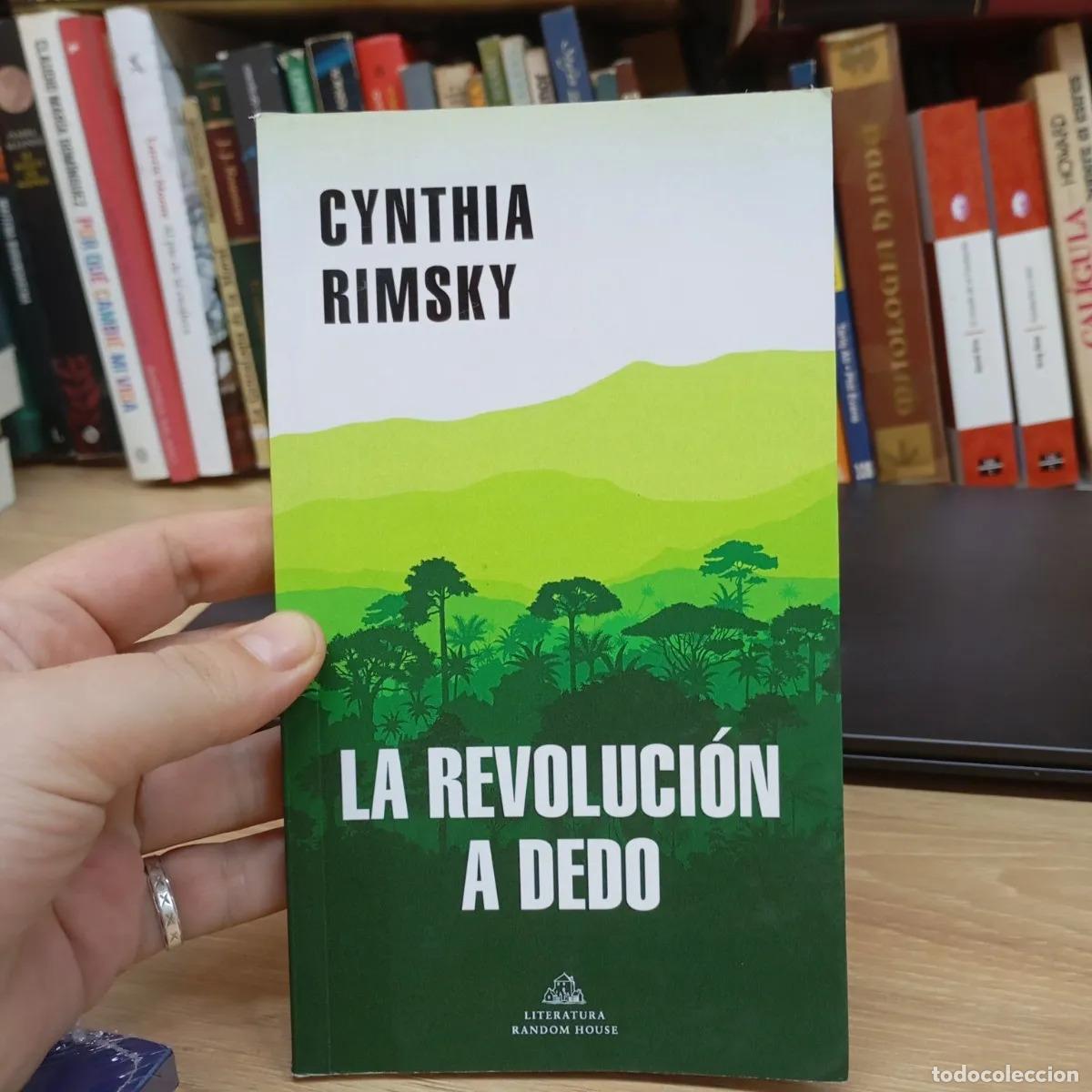 Livres: La revoluci&oacute;n a dedo - Cynthia Rimsky
