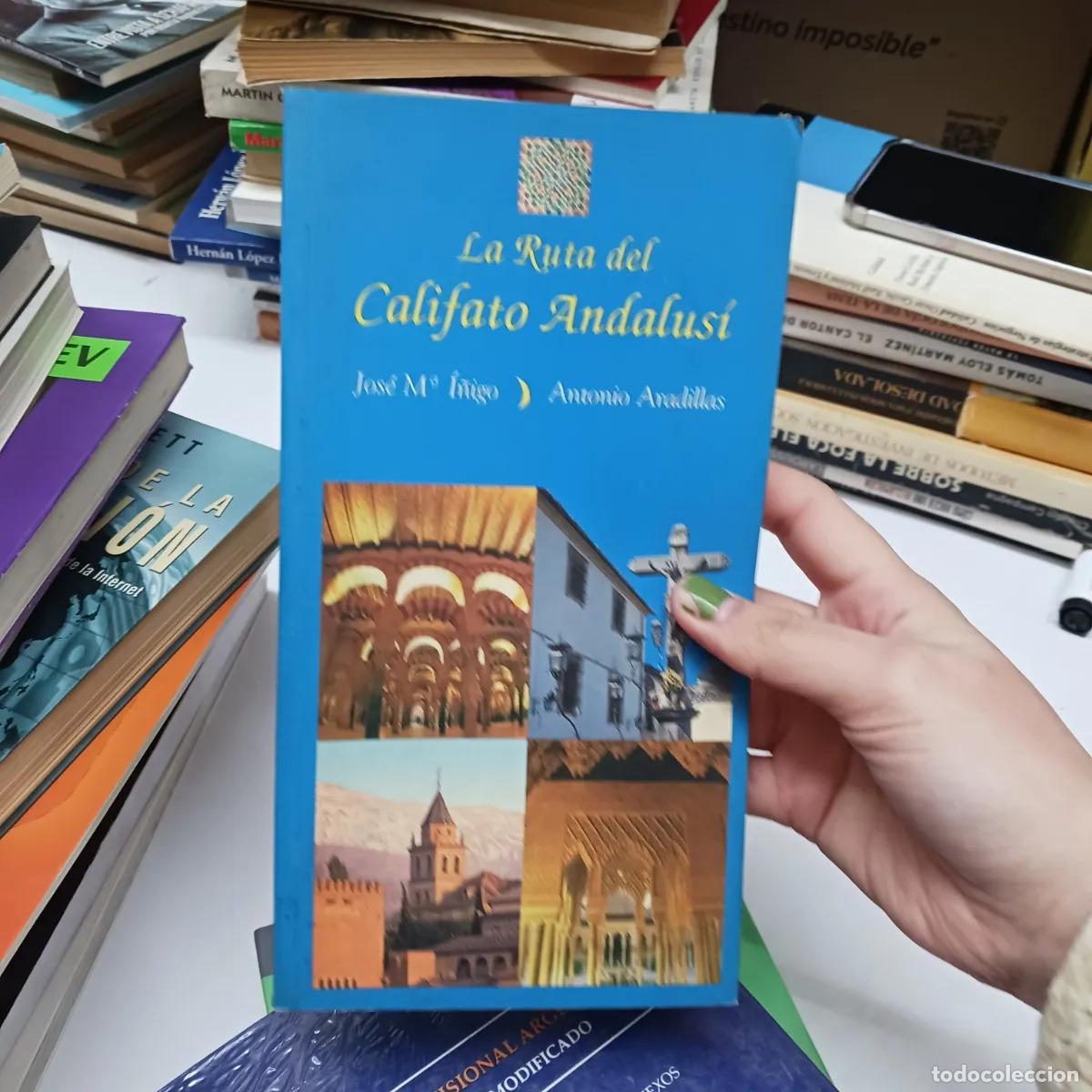 books: La ruta del Califato Andalusi - I&ntilde;igo, Aradillas