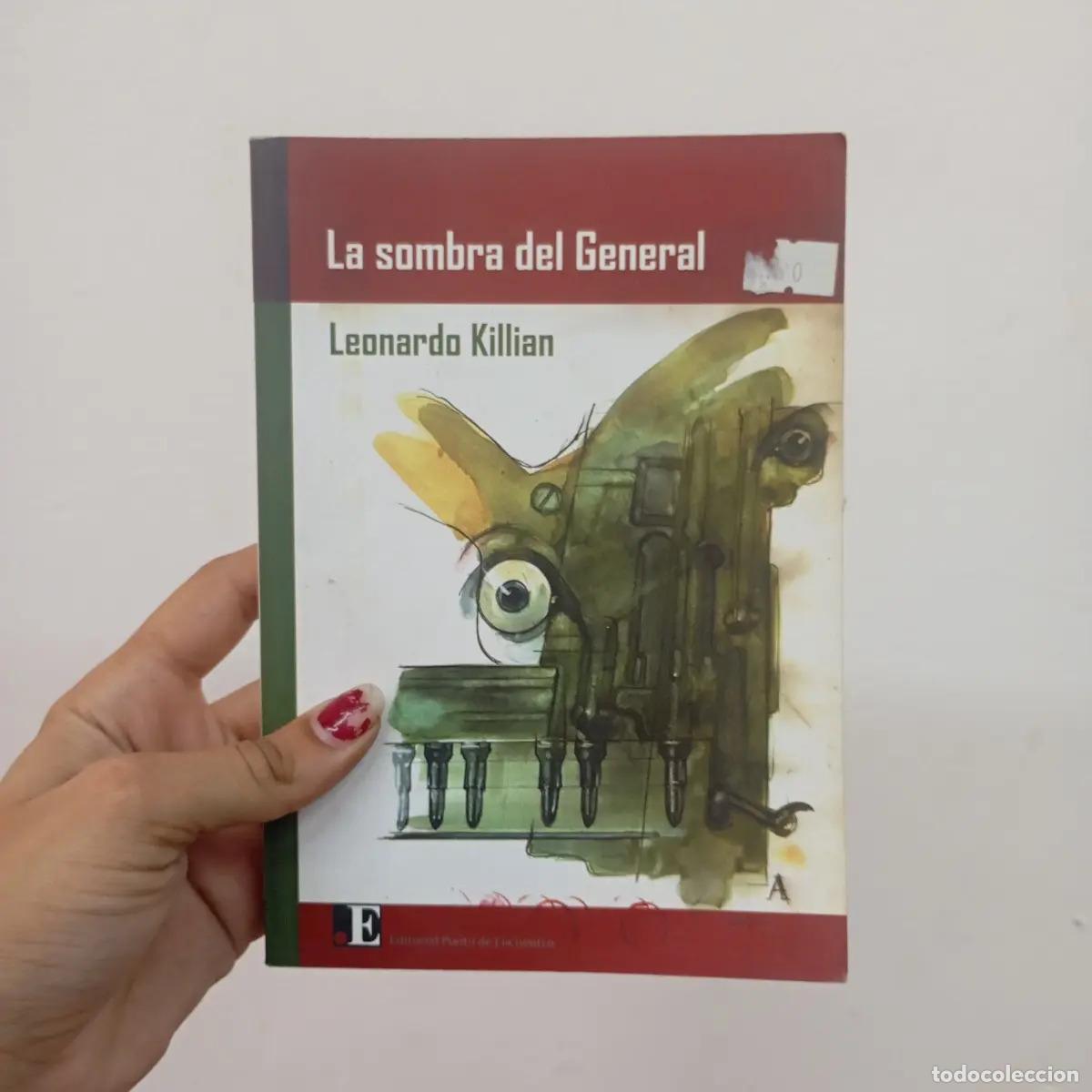 Libros: La sombra del General - Leonardo Killian - Foto 1