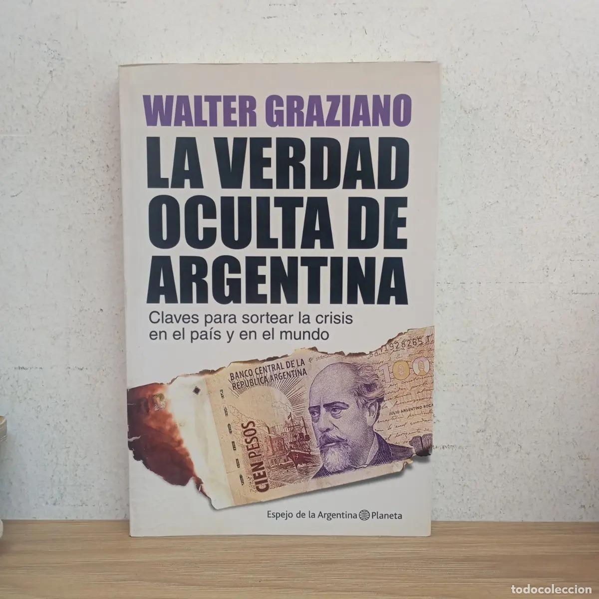 Livres: La verdad oculta de Argentina - Walter Graziano