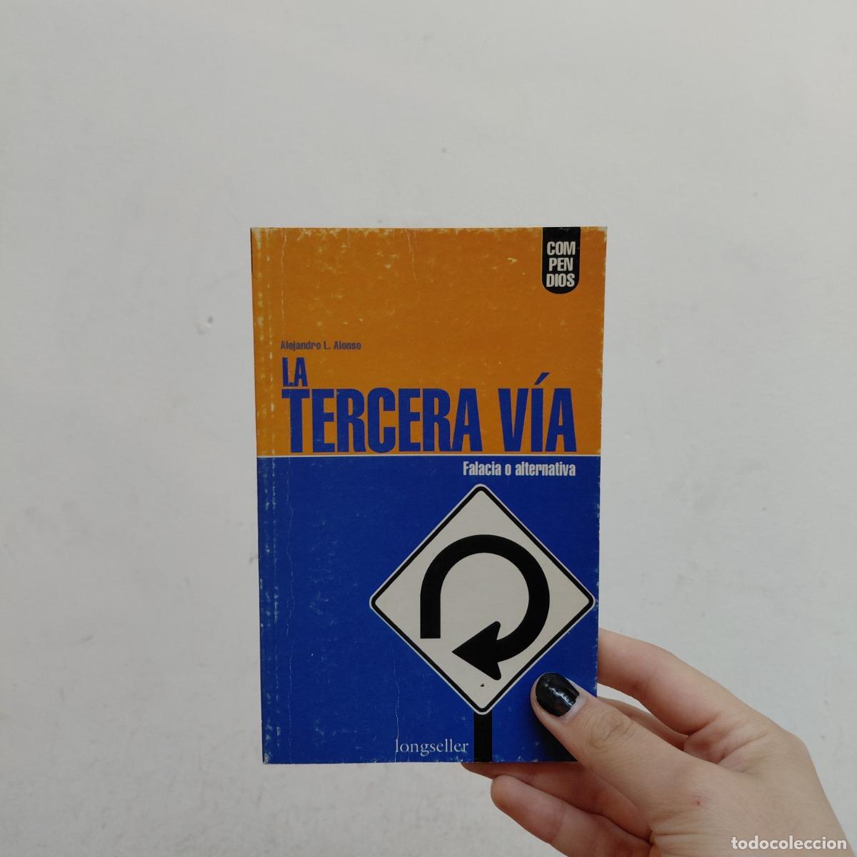 Libros: La tercera via - Alejandro L. Alonso - Foto 1