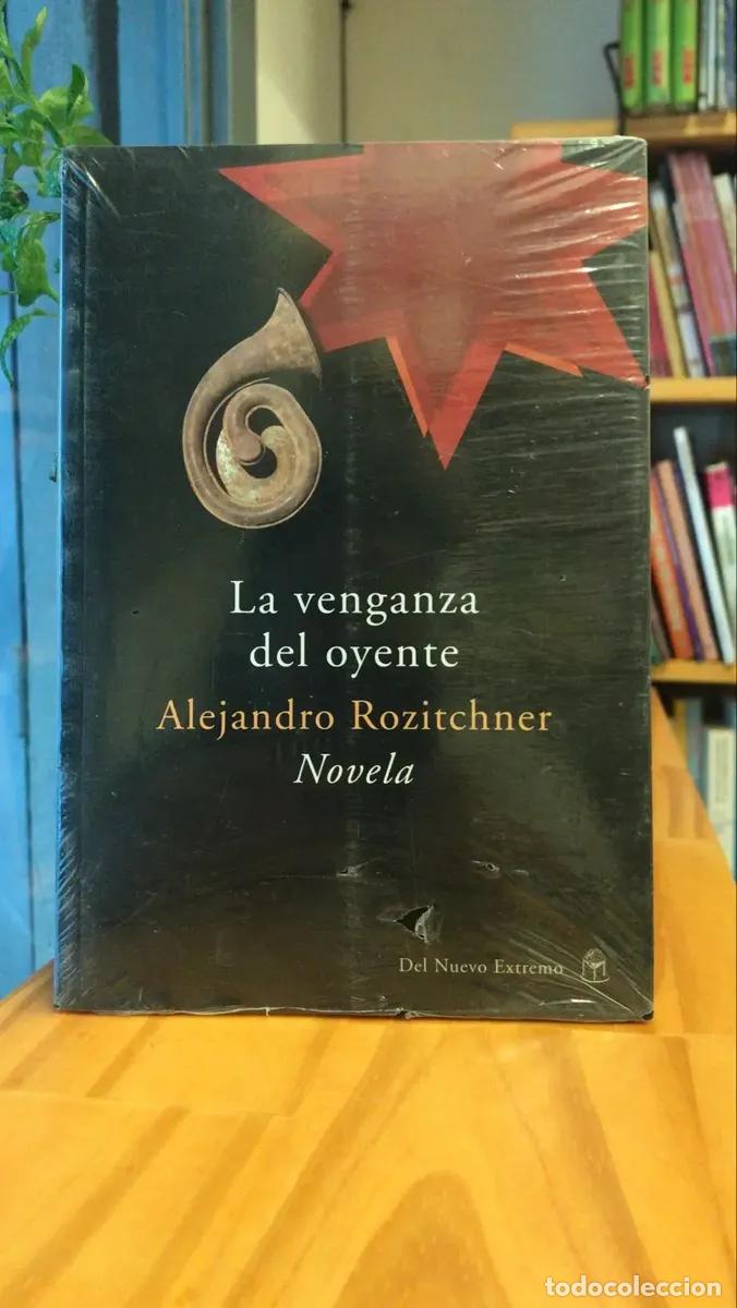 Livres: La venganza del oyente - Alejandro Rozitchner
