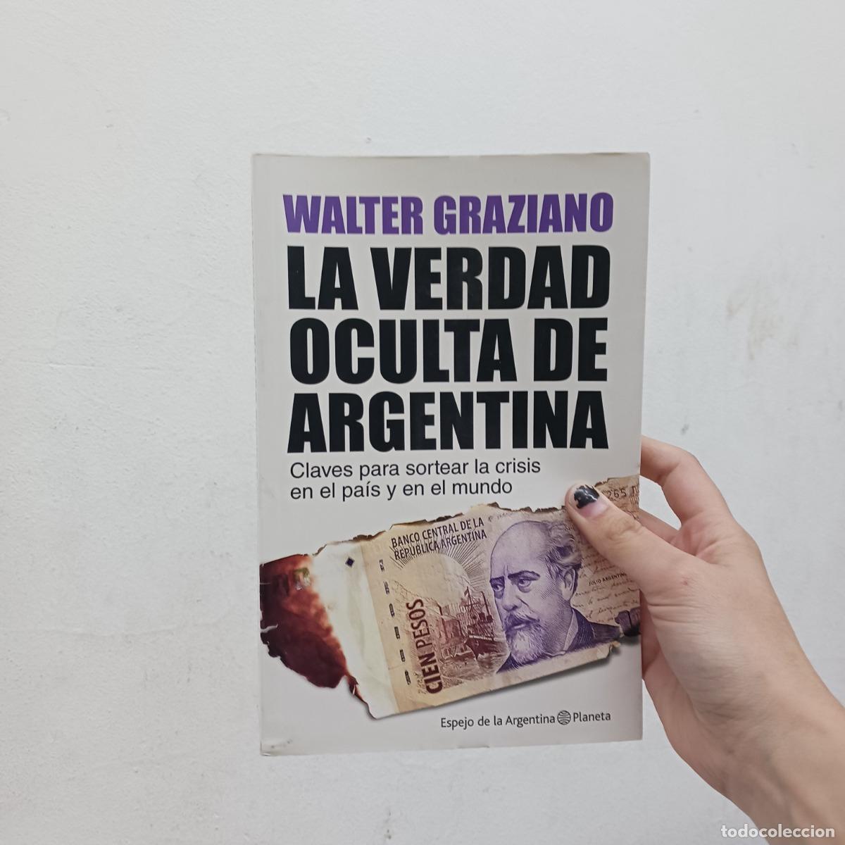 B&uuml;cher: La verdad oculta de Argentina - Walter Graziano