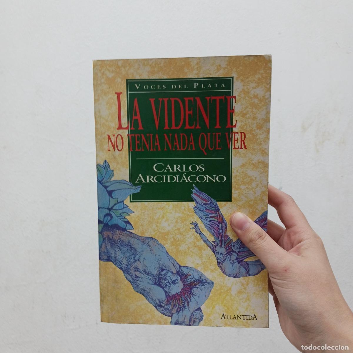 B&uuml;cher: La vidente no tenia nada que ver - Carlos Arcidiacono