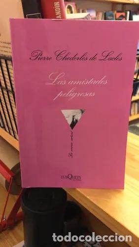 Libros: Las amistades peligrosas - Pierre Choderlos de Laclos - Foto 1