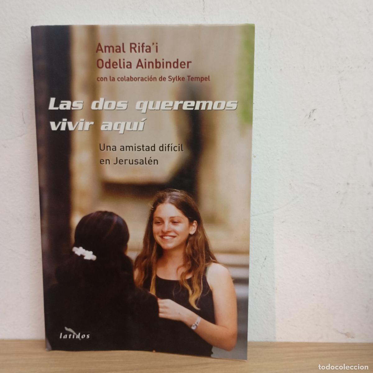 books: Las dos queremos vivir aqu&iacute; - Amal Rifa'i, Odelia Ainbinder