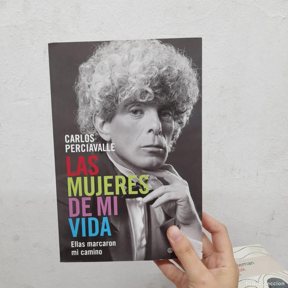 Libros: Las mujeres de mi vida - Carlos Perciavalle