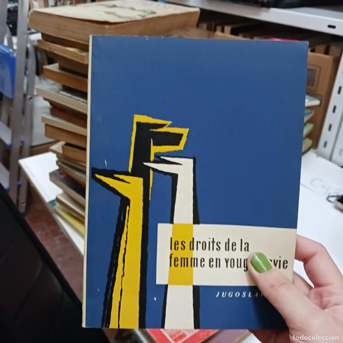 Libri di seconda mano: Les droits de la femme en yougoslavie - VVAA
