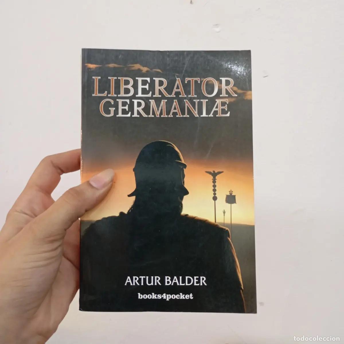 Libros: Liberator Germani&aelig; - Artur Balder - Foto 1