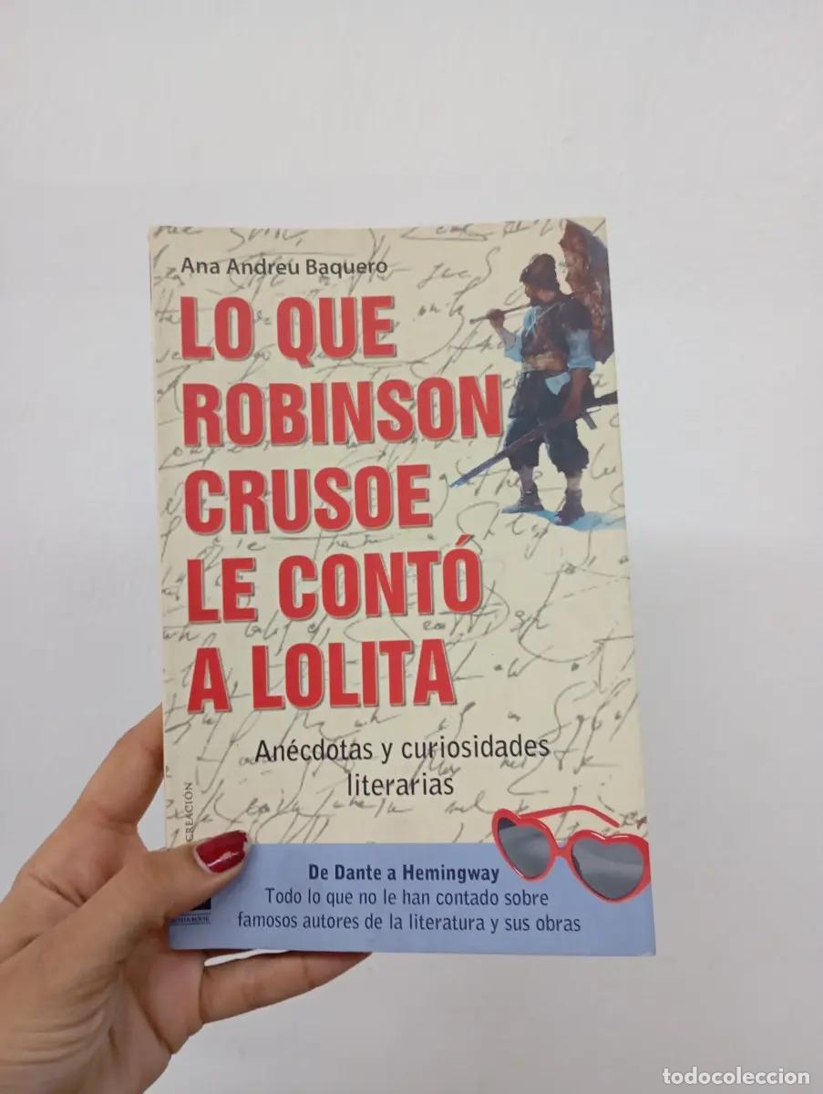 books: Lo que Robinson Crusoe le cont&oacute; a Lolita - Ana Andreu Baquero
