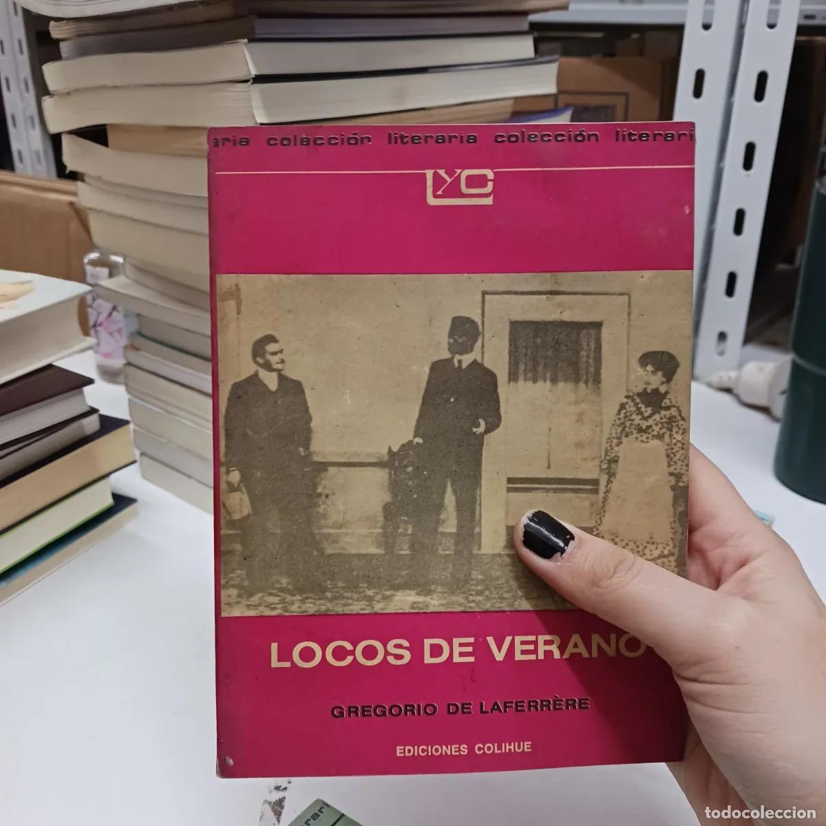 Libri di seconda mano: Locos de verano (det.) - Gregorio de Laferrere