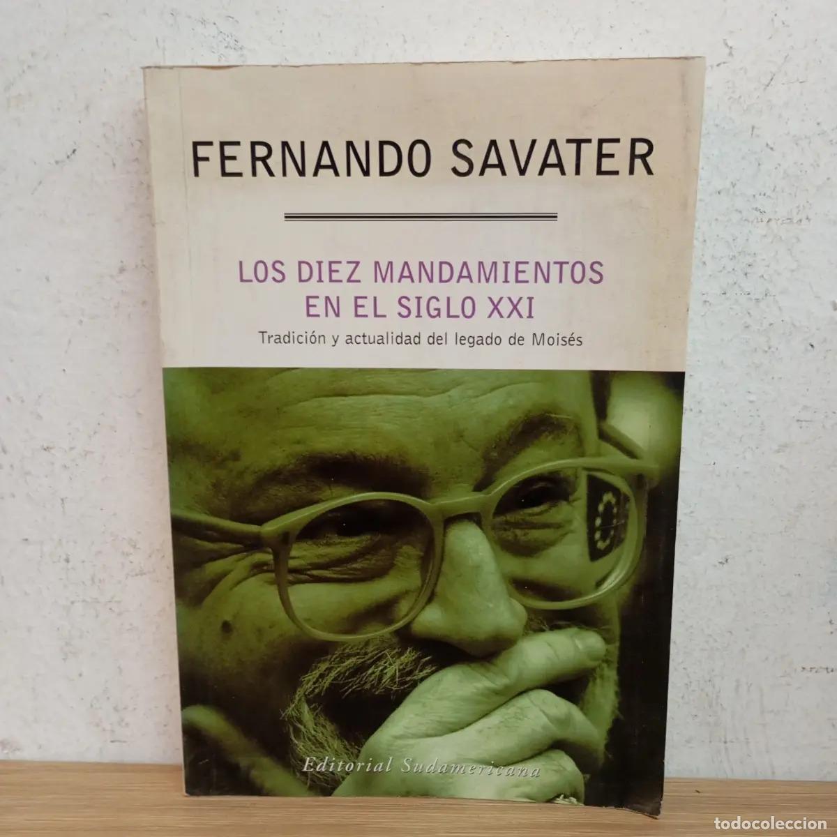 B&uuml;cher: Los 10 mandamientos en el siglo XXI - Fernando Savater