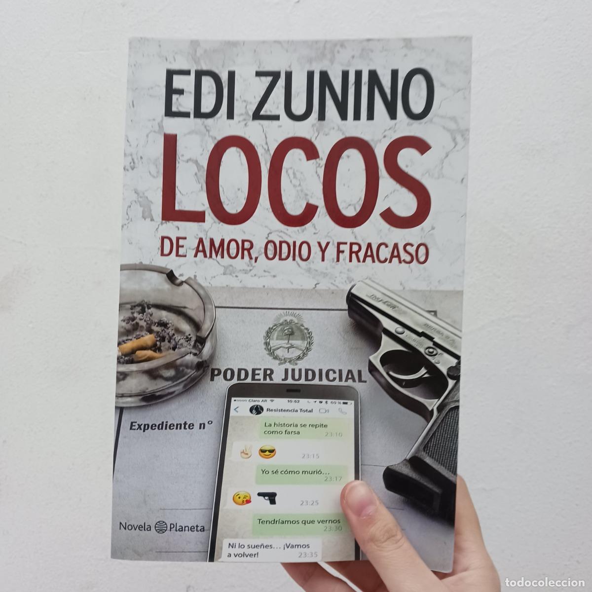 Libri di seconda mano: Locos de amor, odio y fracaso - Edi Zunino