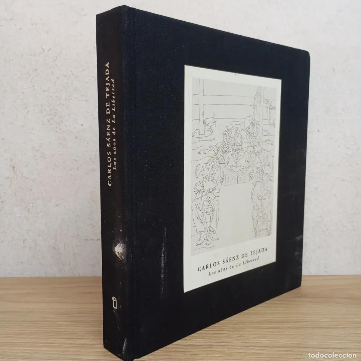 B&uuml;cher: Los a&ntilde;os de La Libertad - Carlos S&aacute;enz de Tejada