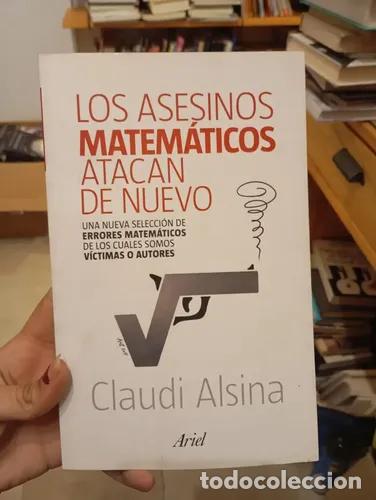 Libros: Los asesinos matematicos - Claudi Alsina - Foto 1