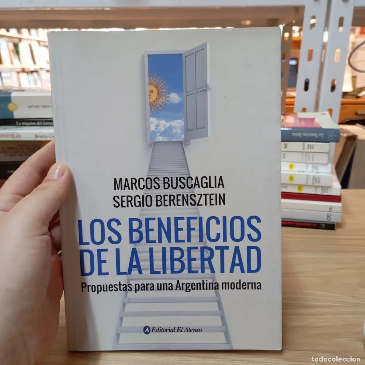 Libri di seconda mano: Los beneficios de la libertad - Marcos Busaglia