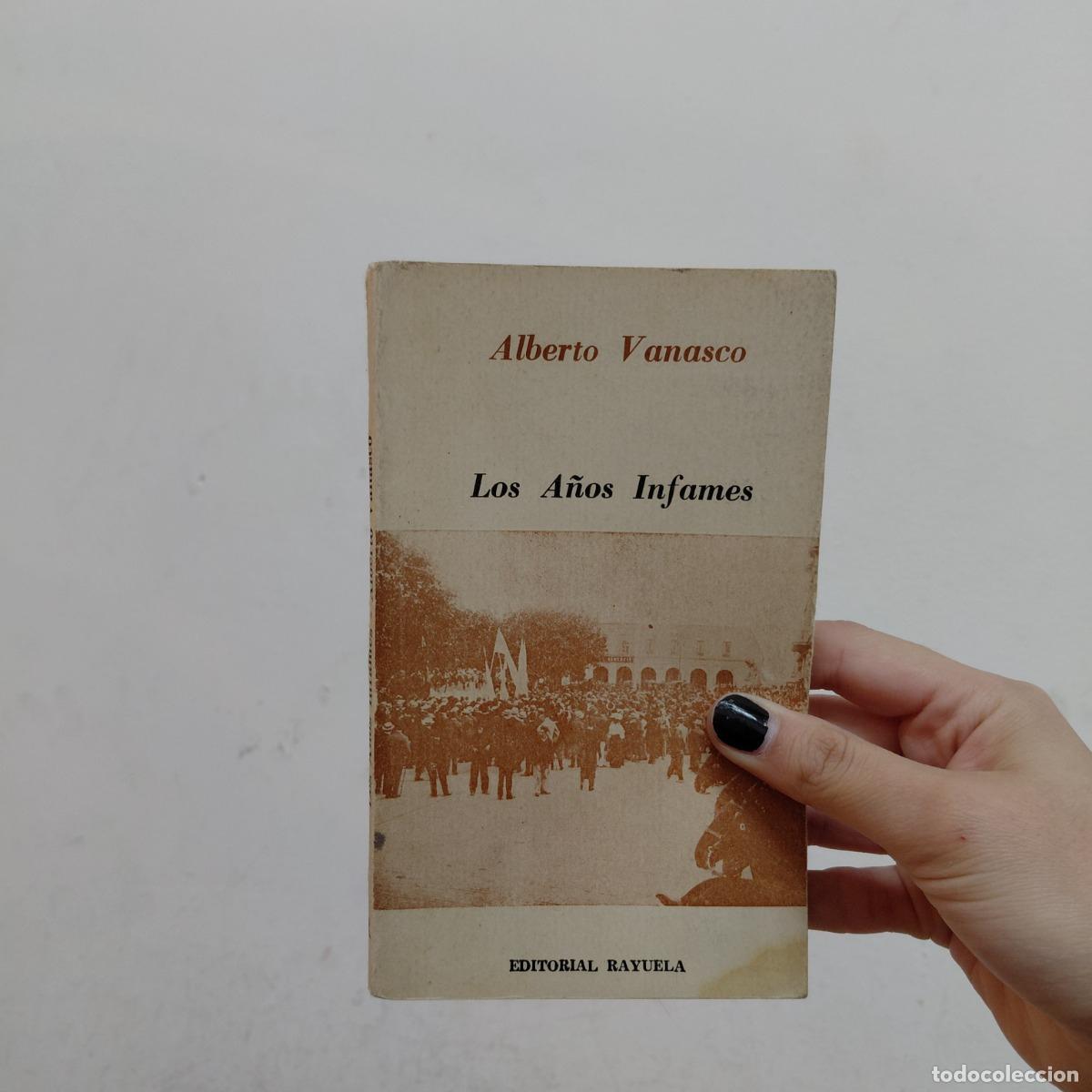 Libros: Los a&ntilde;os infames (det.) - Alberto Vanasco - Foto 1